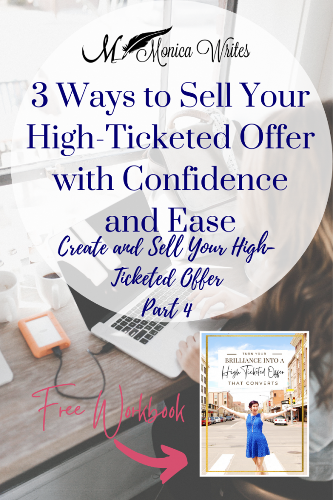 3 ways to sell your high-ticket offer